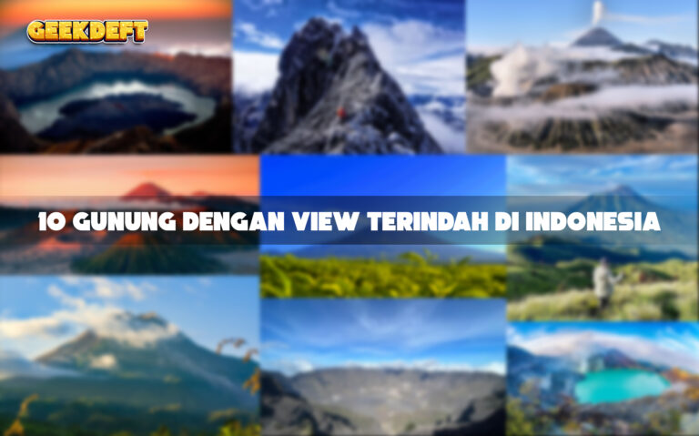 10 Gunung Dengan View Terindah Di Indonesia